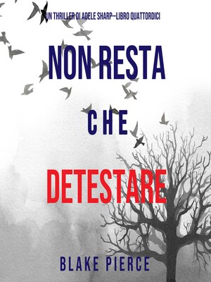 cover image of Non resta che detestare